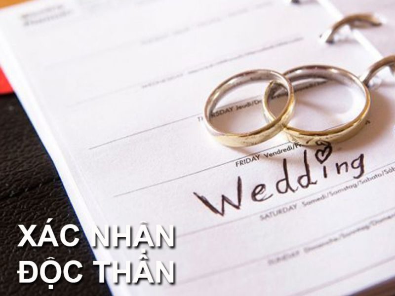 Xin giấy xác nhận tình trạng độc thân ở đâu? 